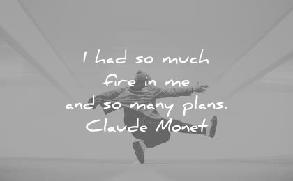 art quotes had much fire many plans claude money wisdom