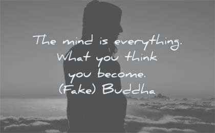 fake buddha quotes mind everything what you think become wisdom woman silhouette