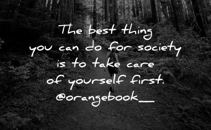 healing quotes best thing for society take care yourself orange book wisdom path nature