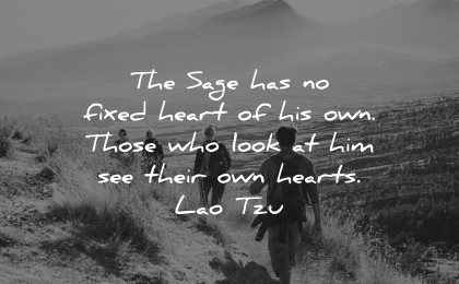 lao tzu quotes sage fixed heart those who look him wisdom hike