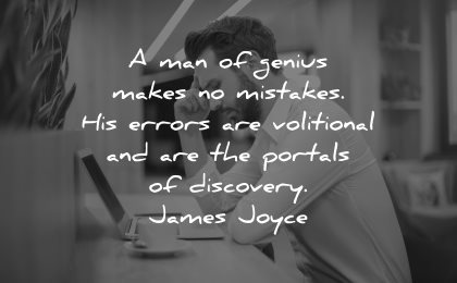 mistakes quotes man genius makes errors volitional portals discovery james joyce wisdom
