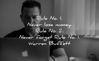 money quotes rule never lose money forget warren buffett wisdom man working laptop apple
