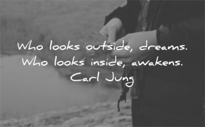 spiritual quotes looks outside dreams inside awakens carl jung wisdom person leaft