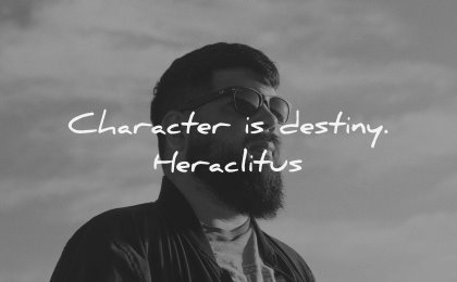 character quotes destiny heraclitus wisdom man