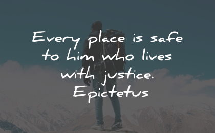 conscience quotes place safe lives justice epictetus wisdom