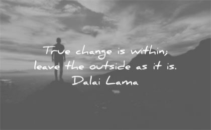 dalai lama quotes true change within leave outside wisdom silhouette man clouds