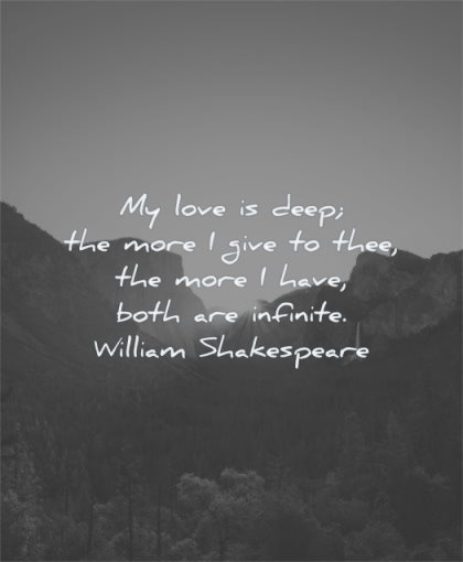 deep love quotes more give thee more have both infinite willianm shakespeare wisdom nature sunrise sky mountains
