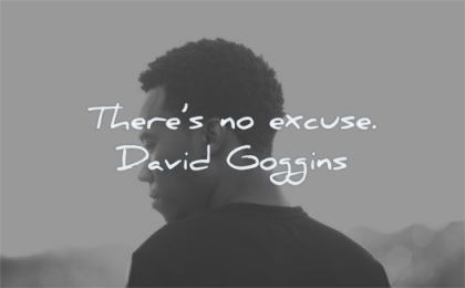 discipline quotes there excuse david goggins wisdom black man silhouette