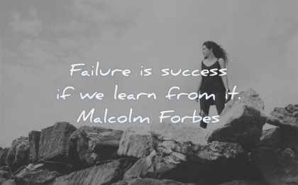 failure quotes success learn from malcolm forbes wisdom woman rocks nature