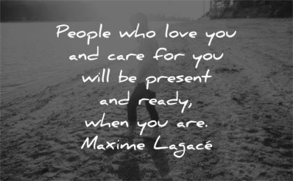 grief quotes people who love you care will present read when are maxime lagace wisdom woman beach