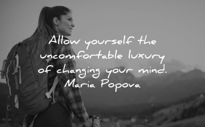 inspirational quotes for teens allow yourself uncomfortable luxury changing mind maria popova wisdom woman