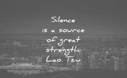 introvert quotes silence source great strength lao tzu wisdom