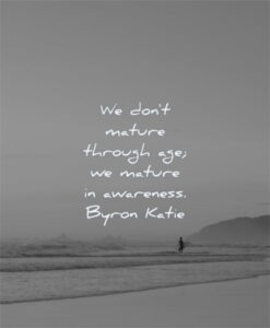 130 Maturity Quotes That Will Make You Feel Calm