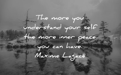 mental health quotes more understand self inner peace maxime lagace wisdom