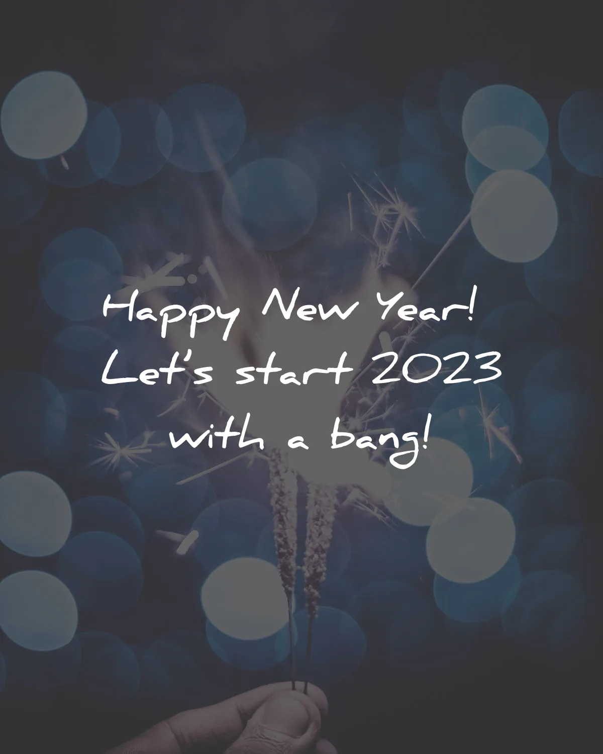 New Year Quotes Happy Start 2023 Bang Wisdom Quotes.webp