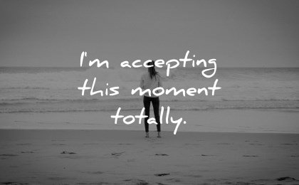 positive affirmations accepting this moment totally wisdom beach woman