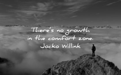 resilience quotes there growth comfort zone jocko willink wisdom mountains