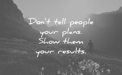 short inspirational quotes dont tell people your dreams show them the results wisdom