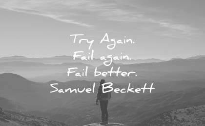 kurze inspirierende Zitate versuchen Sie es erneut scheitern Sie erneut besser Samuel Beckett Weisheit