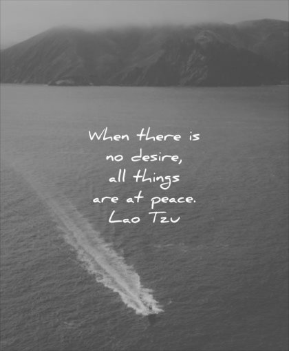 thought of the day where there desire things are peace lao tzu wisdom